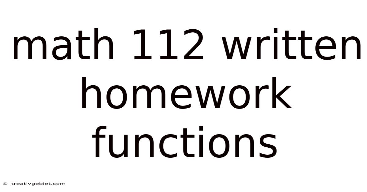 Math 112 Written Homework Functions
