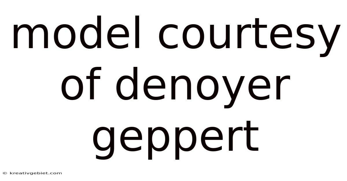 Model Courtesy Of Denoyer Geppert